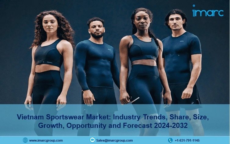 Vietnam Sportswear Market Size, Share, Trends | Analysis Report 2024-2032