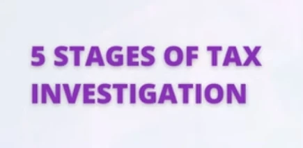 5 Stages of Tax Investigation