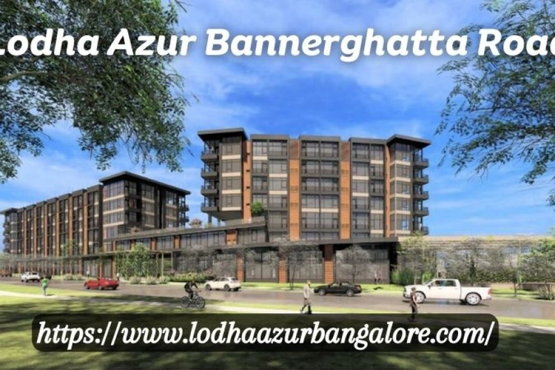 Lodha Azur Bannerghatta Road | Upcoming Flats At Bangalore