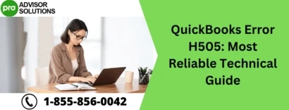 QuickBooks Error H505: Most Reliable Technical Guide