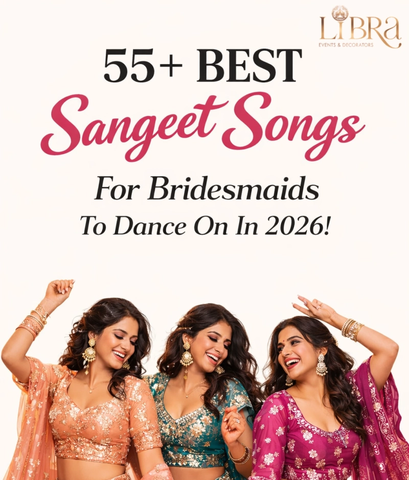 55+ Best Sangeet Songs For Bridesmaids To Dance On In 2026!