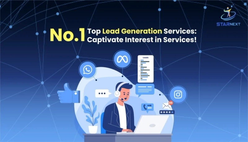 NO.1 Top Lead Generation Services: Captivate Interest in Services!