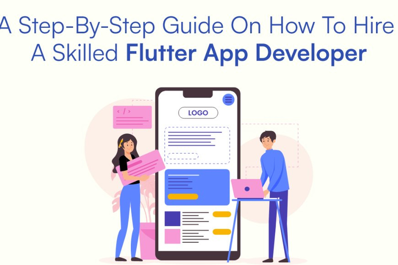 A Step-by-Step Guide on How to Hire a Skilled Flutter App Developer