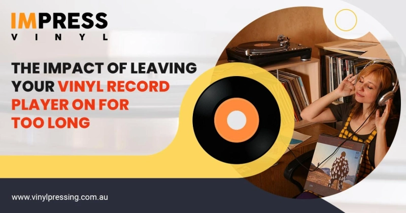 Effects of Leaving Your Vinyl Record Player on for Extended Periods