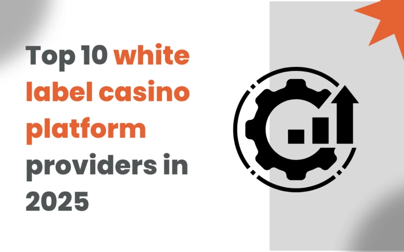 Top 10 white label casino platform providers in 2025 