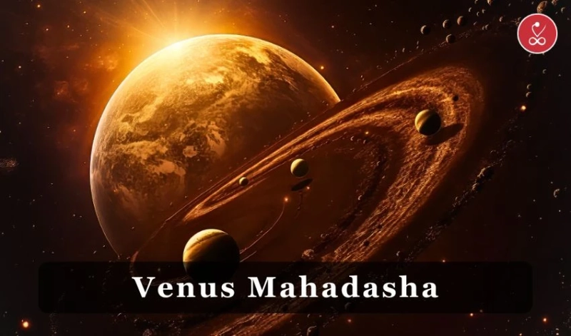Venus Mahadasha: Unveiling the Secrets of Love, Wealth, and Creativity