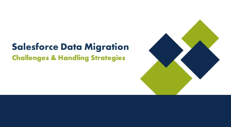 Salesforce Data Migration: Key Challenges & How to Handle Them