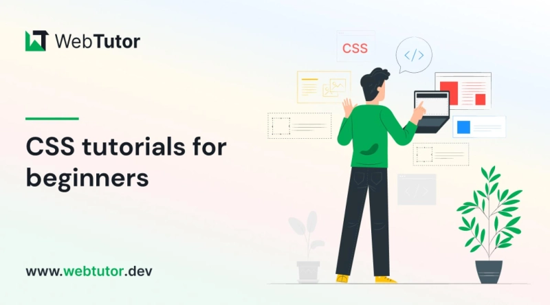 CSS tutorials for beginners: Learn CSS step-by-step with WebTutor.dev