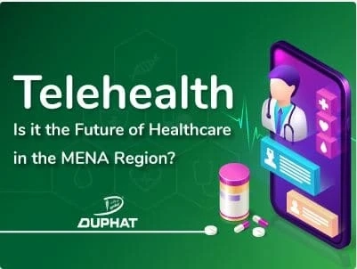 Telehealth: Learn How This MENA Nation Is Promoting Telehealth Services