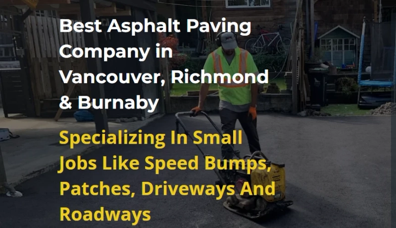 Nasib’s Asphalt Paving | Expert Paving Services in Vancouver & the Lower Mainland