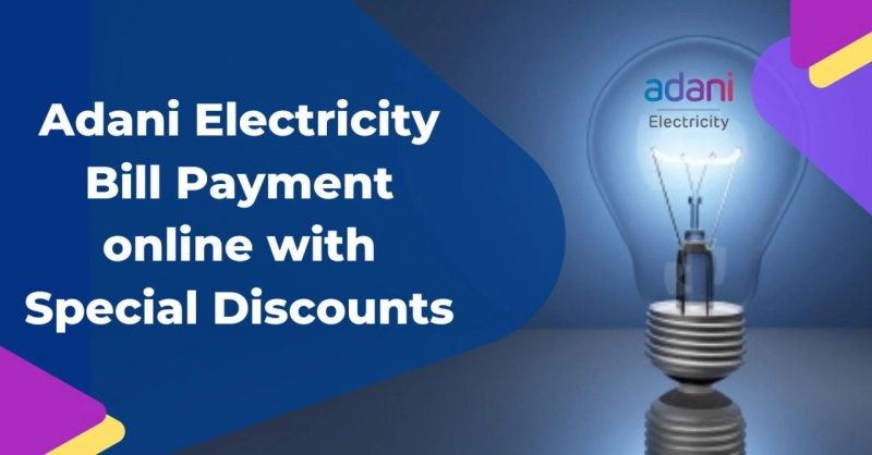 Adani Electricity Bill Payment online with Special Discounts for Electricity Bills