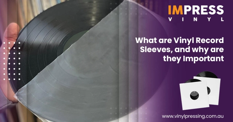 Why Vinyl Record Sleeves Are So Important
