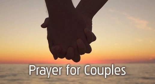 Prayer for Marriage Couple or Partner - Prayer for Married Couples