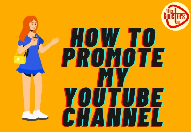 The most effective YouTube channel promotion service- Video Boosters Club