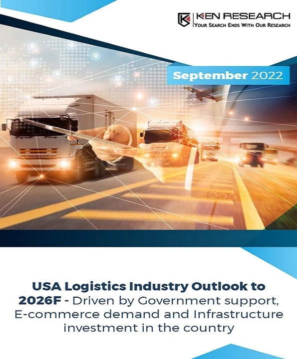 USA Logistics Industry Outlook to 2026: Ken Research