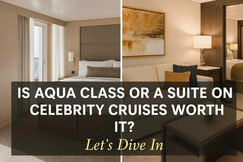 Celebrity Aqua Class and Retreat Suites – Is it Worth it?