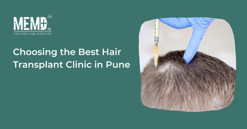 Choosing The Best Hair Transplant Clinic In Pune