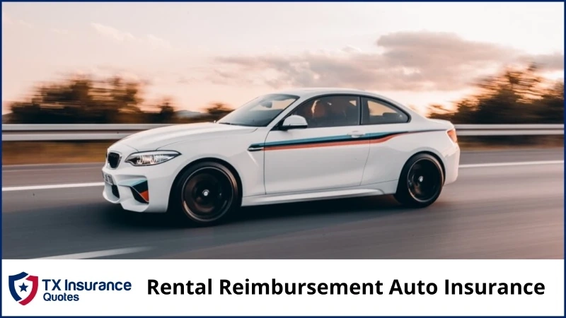 Rental Reimbursement Auto Insurance