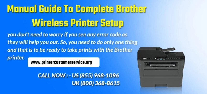 Manual Guide To Complete Brother Wireless Printer Setup – printercustomerservice