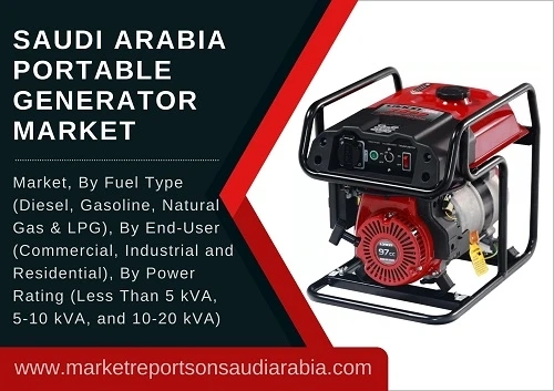 Saudi Arabia Portable Generator Market By Fuel Type, Power Rating, End User and Forecast 2027