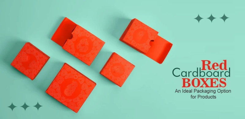 Red Cardboard boxes: An Ideal Packaging Option for Products