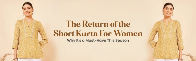 The Return of the Short Kurta For Women: Why It's a Must-Have This Season