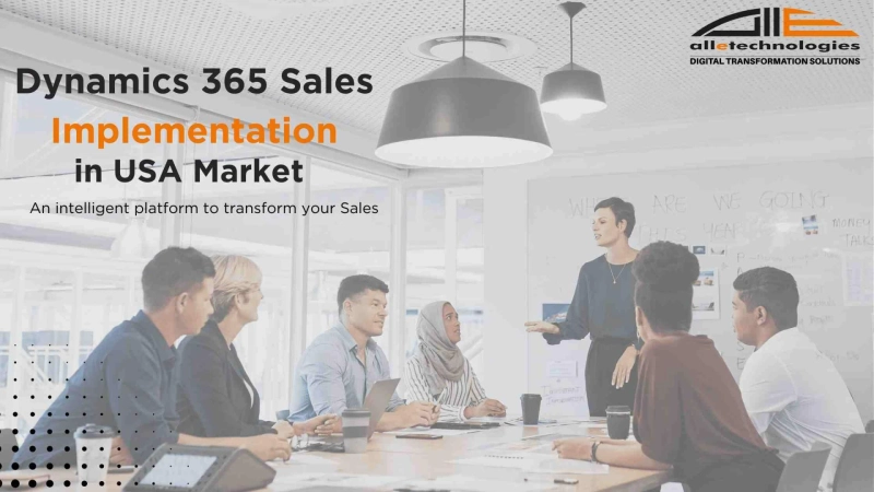 Your Guide to the Top Dynamics 365 Sales Implementation Partners in the USA