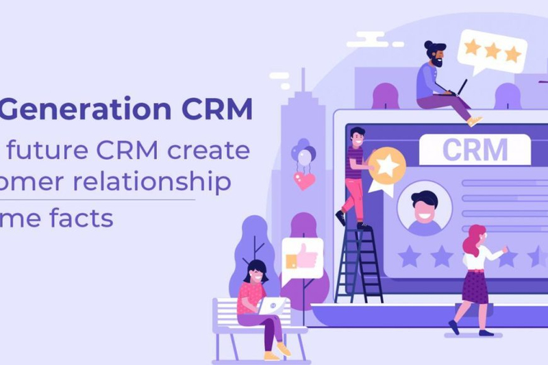 The Next Generation CRM