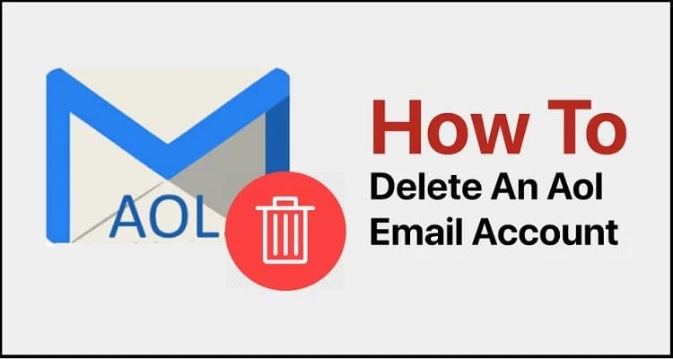 How to Delete AOL Account | Contact Emails