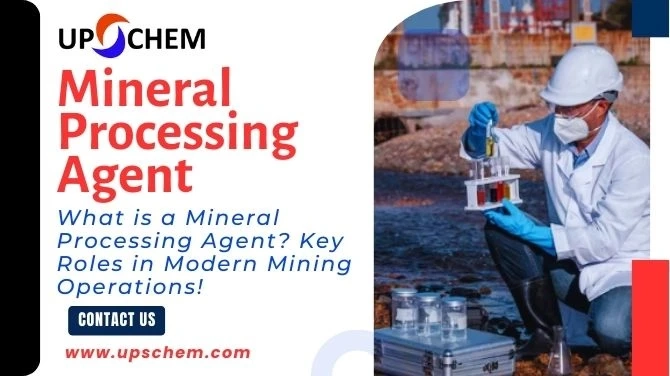 What is a Mineral Processing Agent? Key Roles in Modern Mining Operations!