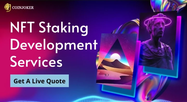Develop an NFT Staking to master your NFT platform