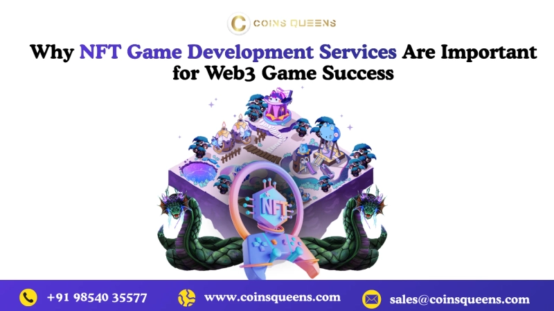 Why NFT Game Development Services Are Important for Web3 Game Success