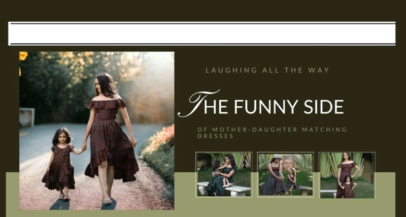 Laughing All the Way: The Funny Side of Mother-Daughter Matching Dresses