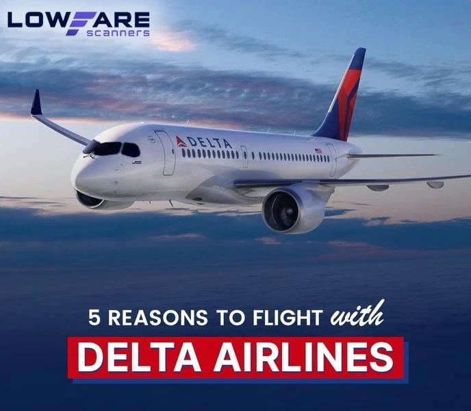 5 Reasons to Book a Flight with Delta Airlines!