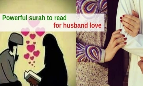 Which Surah to Read for Husband Love