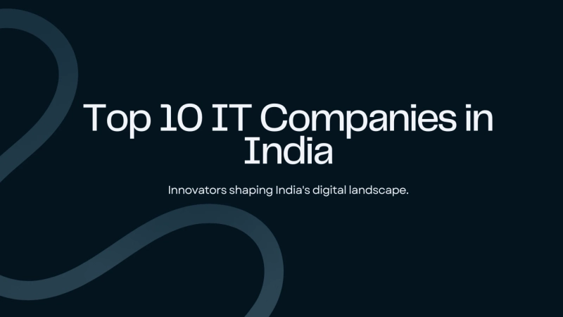 What Makes India's Top 10 IT Companies Stand Out? Let's Explore!