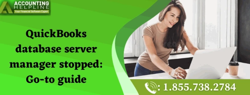 QuickBooks database server manager stopped: Go-to guide