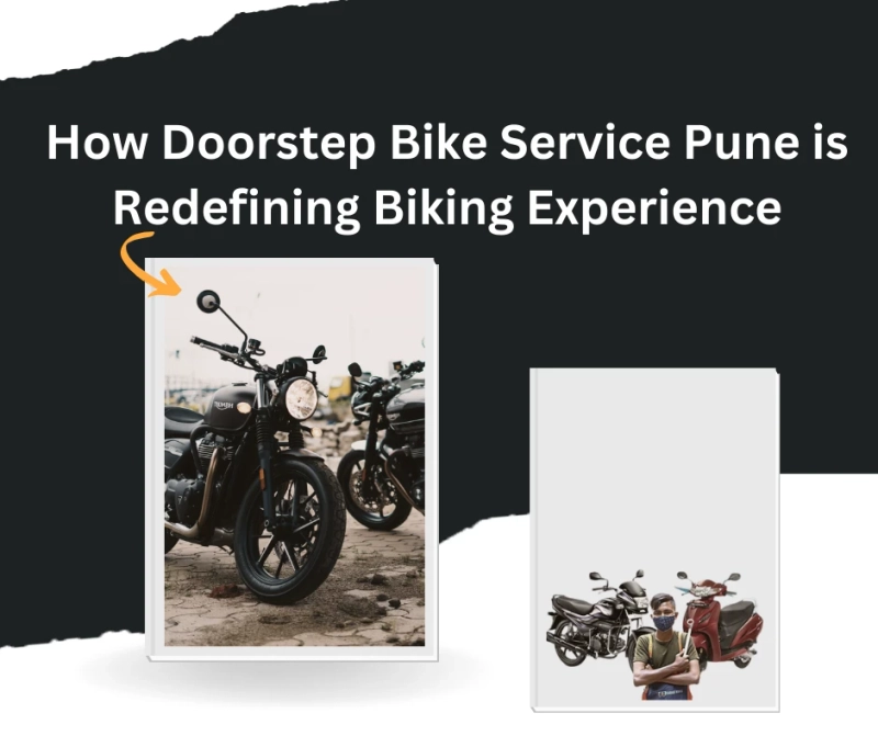 How Doorstep Bike Service Pune is Redefining Biking Experience