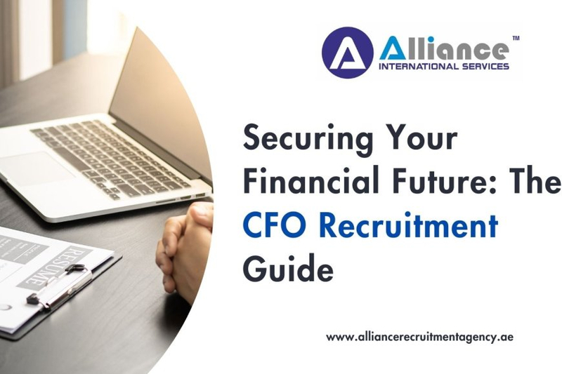 Securing Your Financial Future: The CFO Recruitment Guide