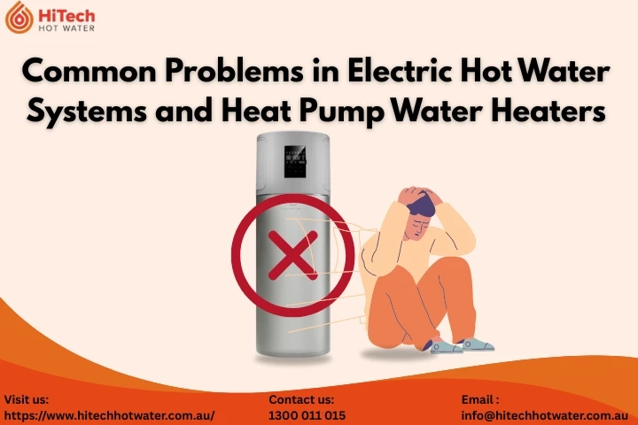 Common Problems in Electric Hot Water Systems and Heat Pump Water Heaters
