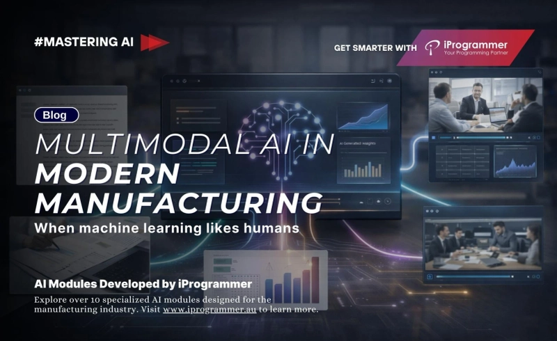 When Machines Learn Like Humans: Multimodal AI in Modern Manufacturing