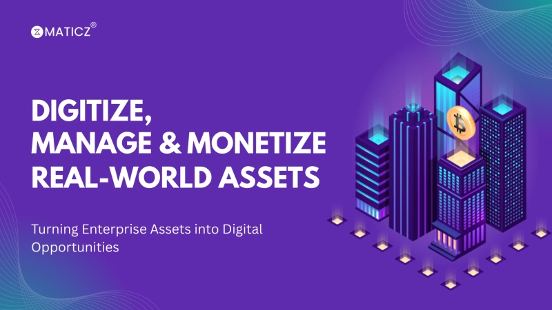 How Asset Tokenization Companies Enable Enterprises to Digitize, Manage, and Monetize Real-World Assets.