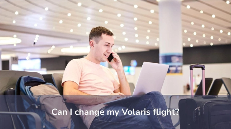 What to Do When Volaris Changes Your Flight: A Traveler’s Guide