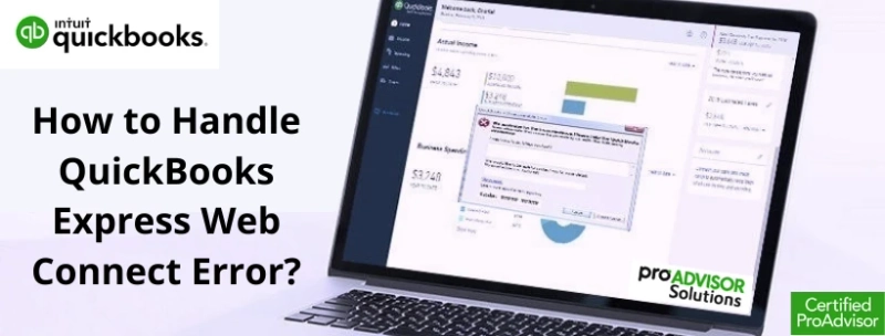 Comprehensive solutions for QuickBooks Express Web Connect Error