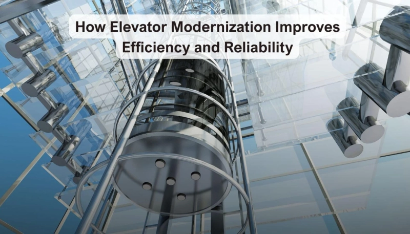 How Elevator Modernization Improves Efficiency and Reliability