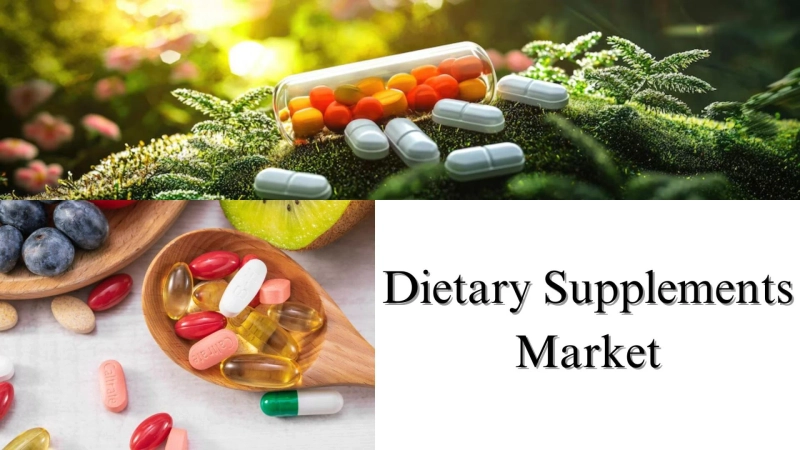 Dietary Supplements Market, Size, Share, and Growth Forecast to 2032