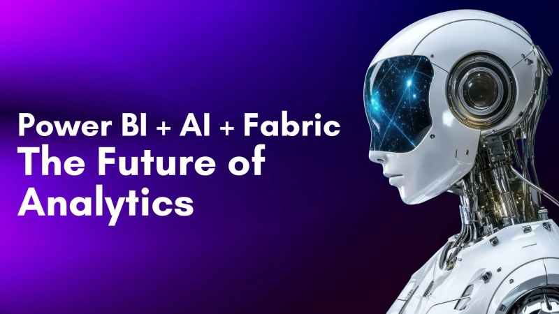 Power BI + AI + Fabric: The Triple Threat Reshaping Data Analytics