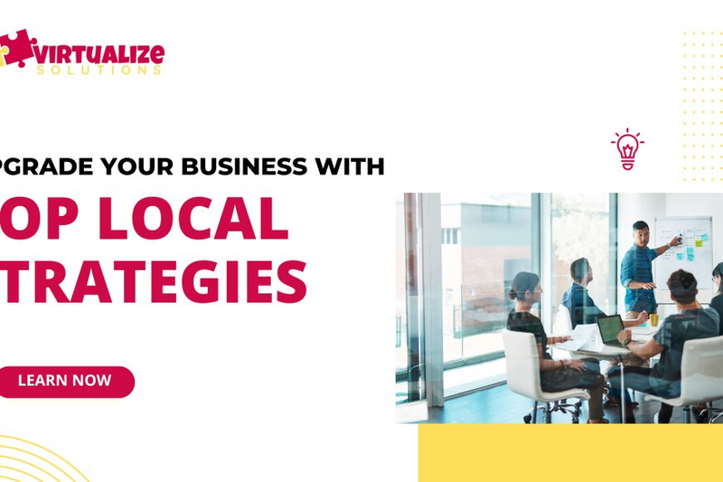 Upgrade Your Business with Top Local SEO  Strategies