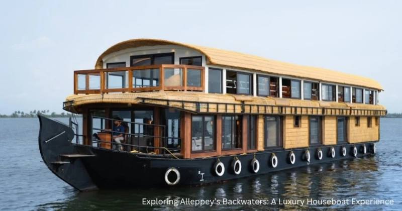 Discover the Best Family Luxury Houseboats in Alleppey