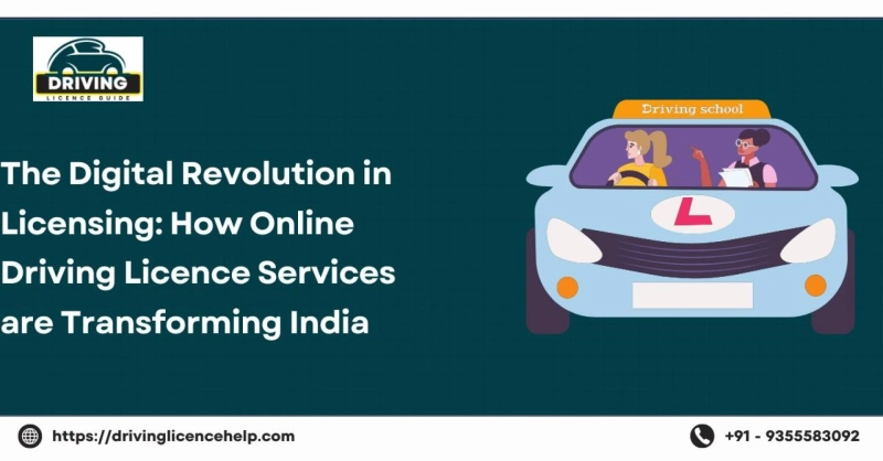 The Digital Revolution in Licensing: How Online Driving Licence Services are Transforming India